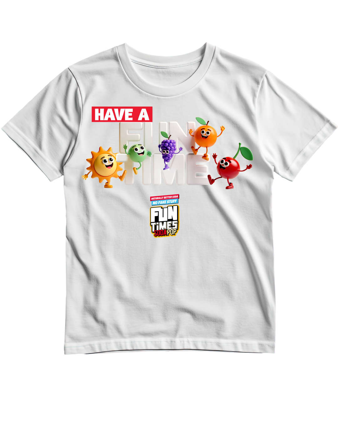 Fun Time Soda Pop Have A Fun Time T-Shirt