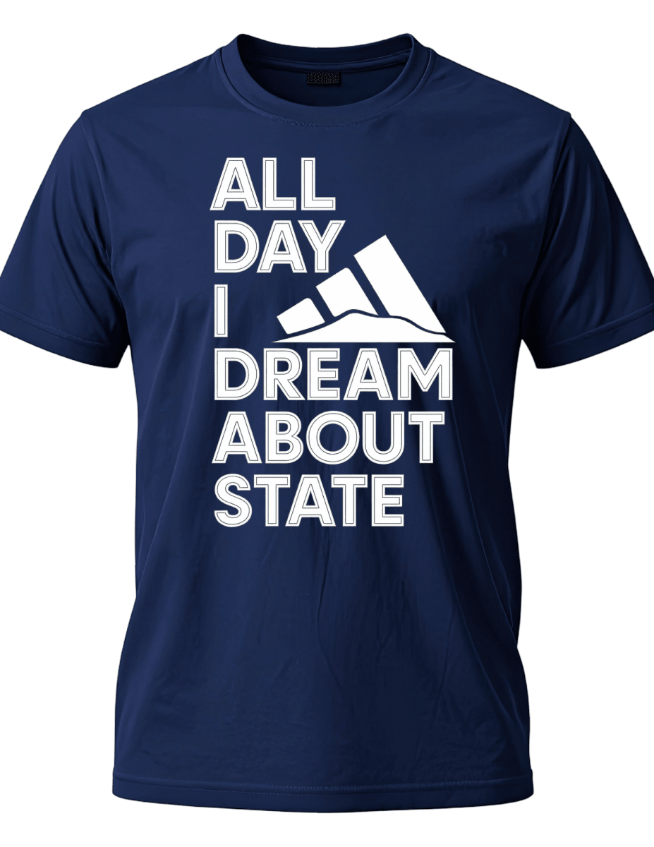 All Day I Dream About STATE - Navy T-Shirt - Hoodie - Jawns on Fire Sneakers & Shoes