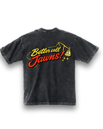 Better Call Jawns - Only Jawns