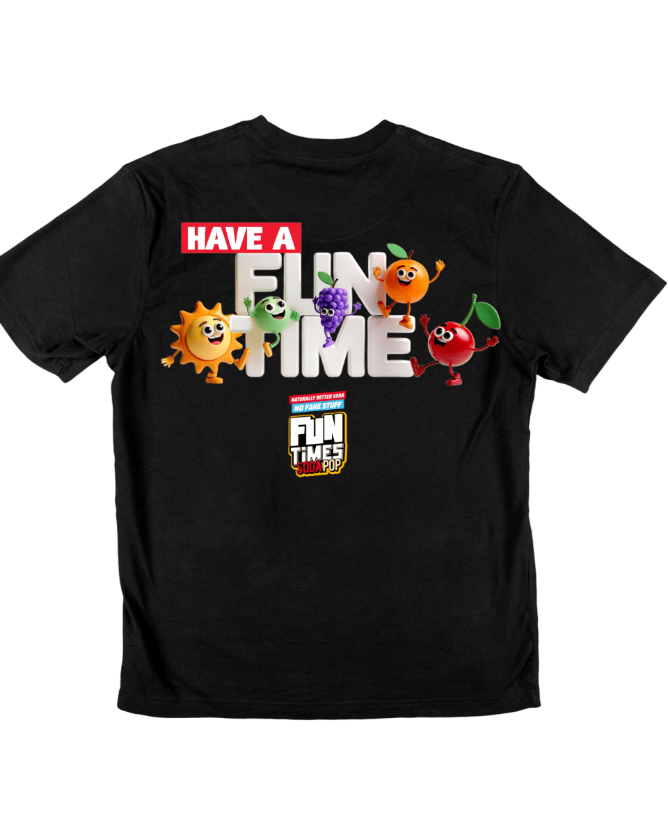 Fun Time Soda Pop Have A Fun Time T-Shirt - T-Shirt - Jawns on Fire Sneakers &amp; Shoes