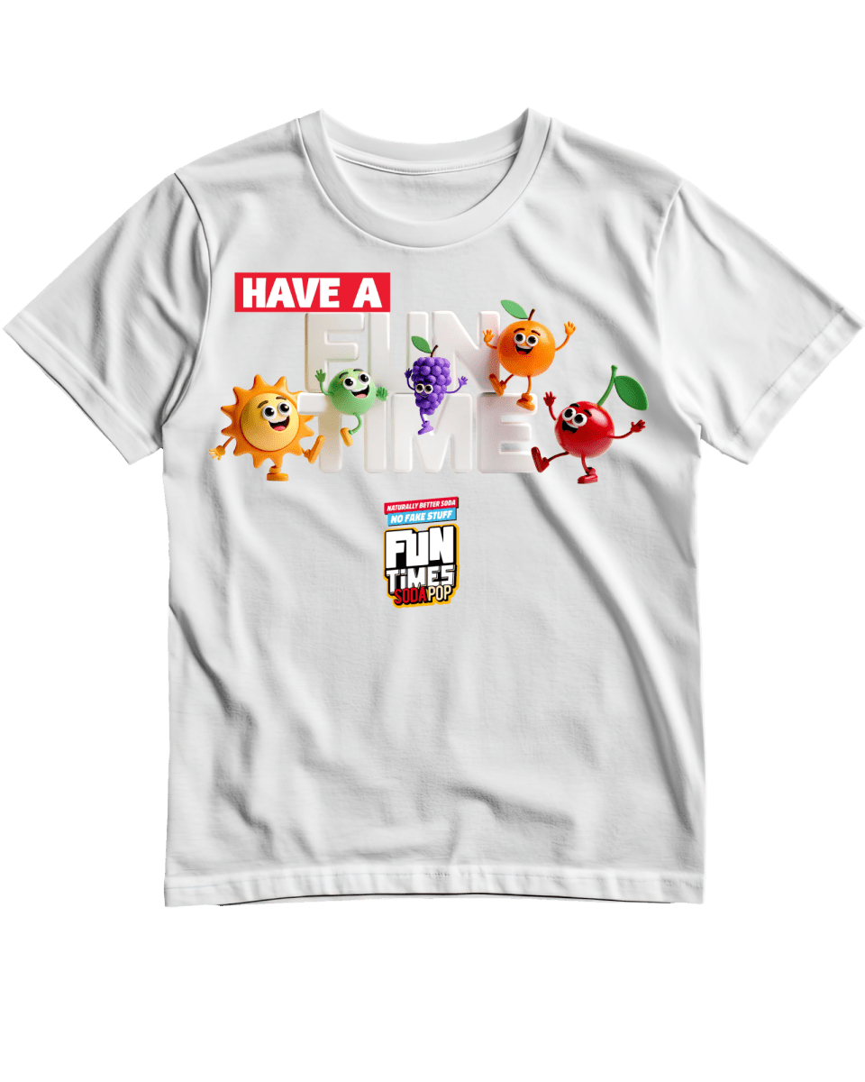 Fun Time Soda Pop Have A Fun Time T-Shirt - T-Shirt - Jawns on Fire Sneakers &amp; Shoes
