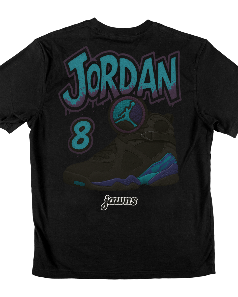 Jordan 8 Aqua Sneakers - Original Jawns - Black T-Shirt - T-Shirt - Jawns on Fire Sneakers & Shoes