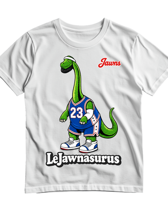 LeJawnasurus Lebron T-Shirt - Only Jawns - T-Shirt - Jawns on Fire Sneakers &amp; Shoes