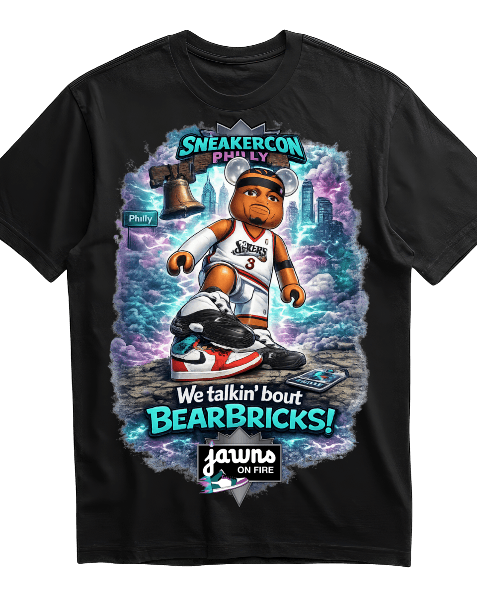We Talkin' Bout Bearbricks - Sneakercon Philly 2026 - Black T-Shirt - T-Shirt - Jawns on Fire Sneakers & Shoes