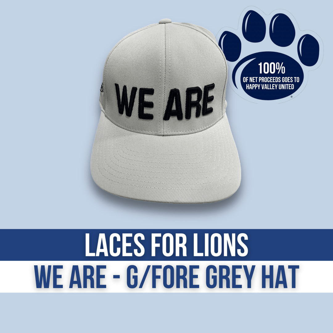 Laces for Lions Grey "WE ARE" Happy Valley United G/FORE 110 Hat - Hats - Jawns on Fire Sneakers & Shoes