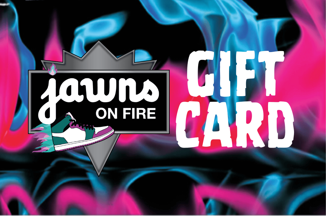 Jawns on Fire E - Gift Card - Gift Cards - Jawns on Fire Sneakers & Shoes