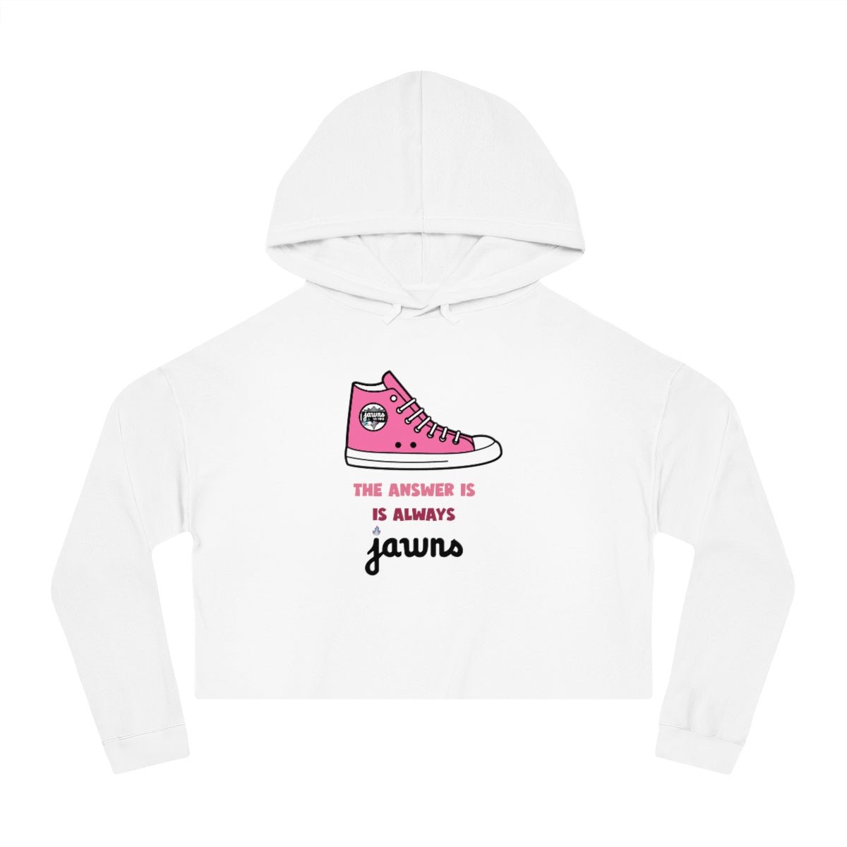 The Answer is Always Jawns Women’s Cropped Hooded Sweatshirt - Hoodie - Jawns on Fire Sneakers & Streetwear